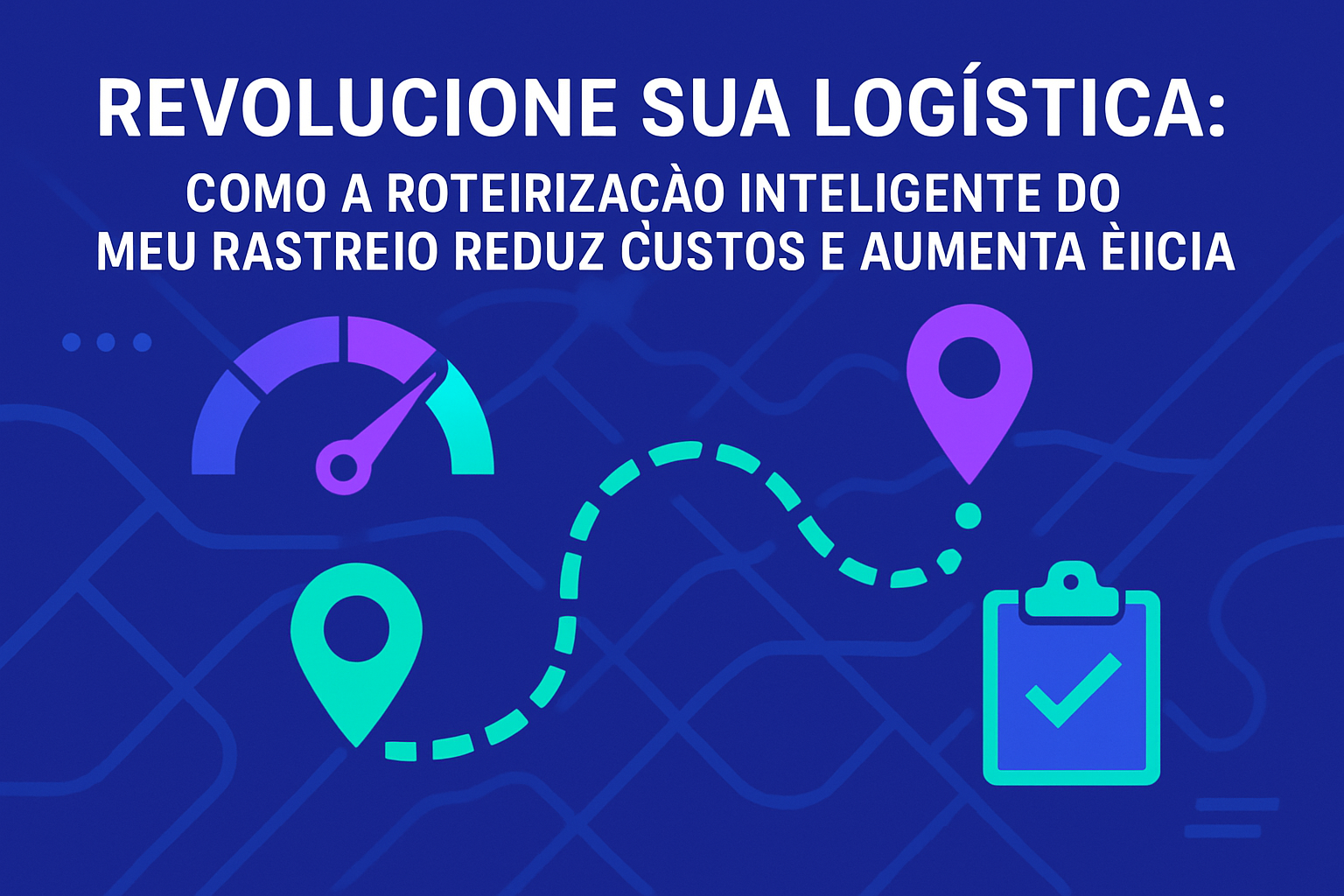Revoluciona tu Logística: Cómo la Rutorización Inteligente de Mi Rastreo Reduce Costos y Aumenta la Eficiencia